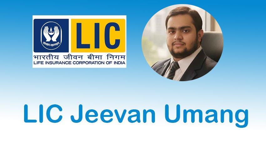 LIC Jeevan Umang Plan